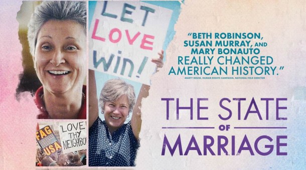 Vermont lawyer Susan Murray (left) and fellow New England attorney Mary Bonauto are pictured on publicity for the new documentary “The State Of Marriage.”
