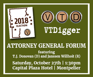 VTDigger's Attorney General Forum - Oct 27 @ 1:30pm