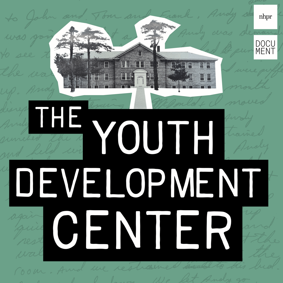 A historic building with trees is featured above bold text reading "The Youth Development Center" against a green handwritten background. An "nhpr DOCUMENT" logo is in the top right corner.