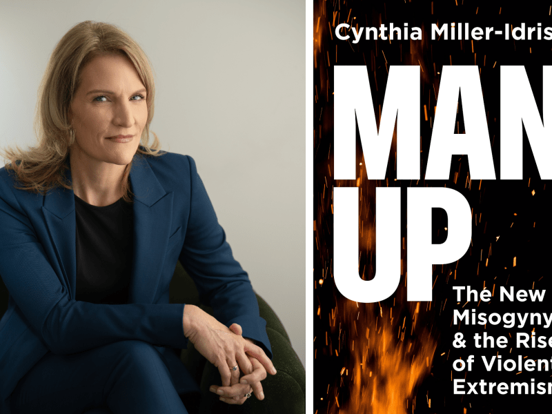 A woman in a blue suit sits on a chair; next to her is the cover of a book titled "MAN UP: The New Misogyny & the Rise of Violent Extremism" by Cynthia Miller-Idriss.