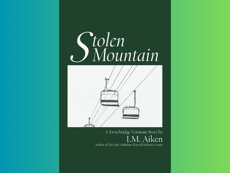 Book cover for "Stolen Mountain" by I.M. Aiken, featuring a black-and-white drawing of ski lift chairs against a green and blue gradient background.