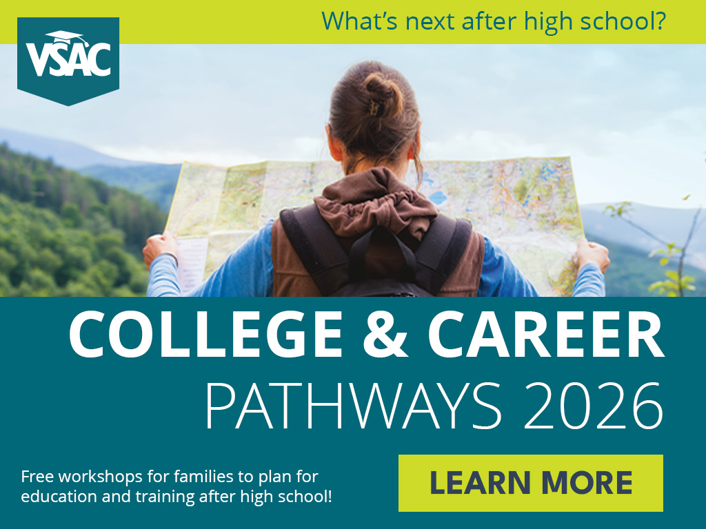 A person stands outdoors holding a map. Text promotes VSAC’s College & Career Pathways 2026, offering free workshops for families to plan for education and training after high school.